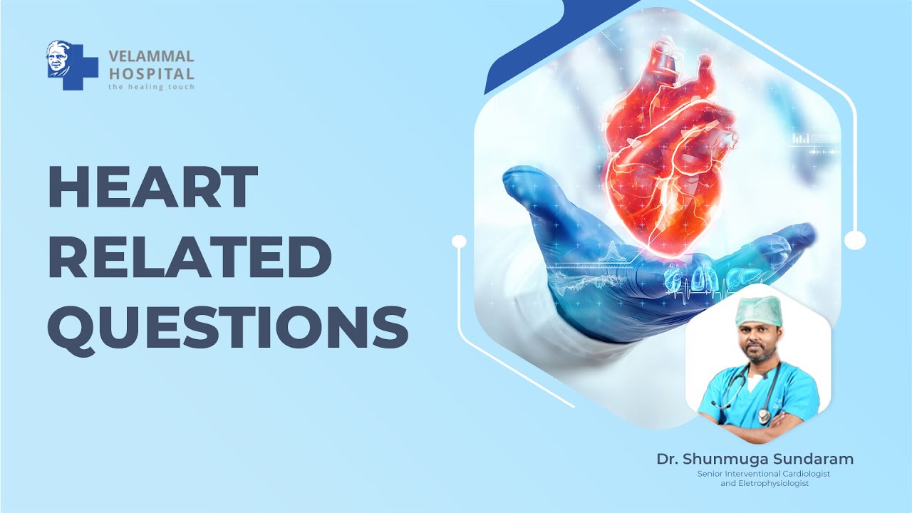 Heart Health Insights | Doctor's Q&A Session for Patients | Velammal Hospital | Madurai