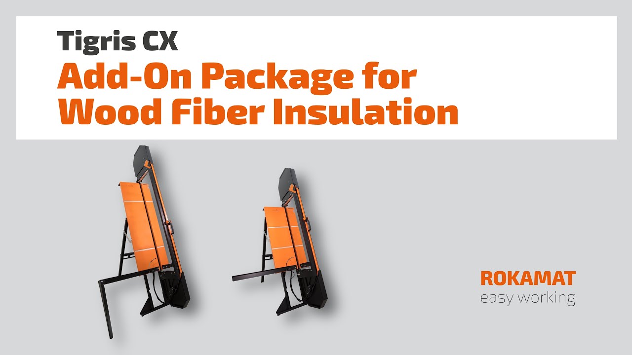 Tigris CX – Add-On Package for Wood Fiber Insulation | ROKAMAT [Original Video]