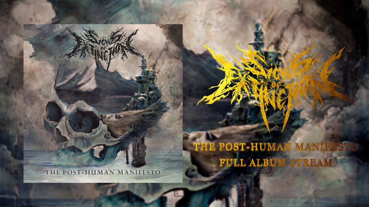 SIGNS OF EXTINCTION – 'The Post-Human Manifesto' (FULL ALBUM STREAM)