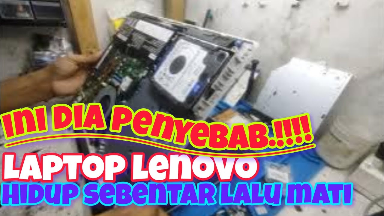 LENOVO IDEAPAD 330 SERING MATI || LAPTOP LENOVO HIDUP SEBENTAR LALU MATI‼️