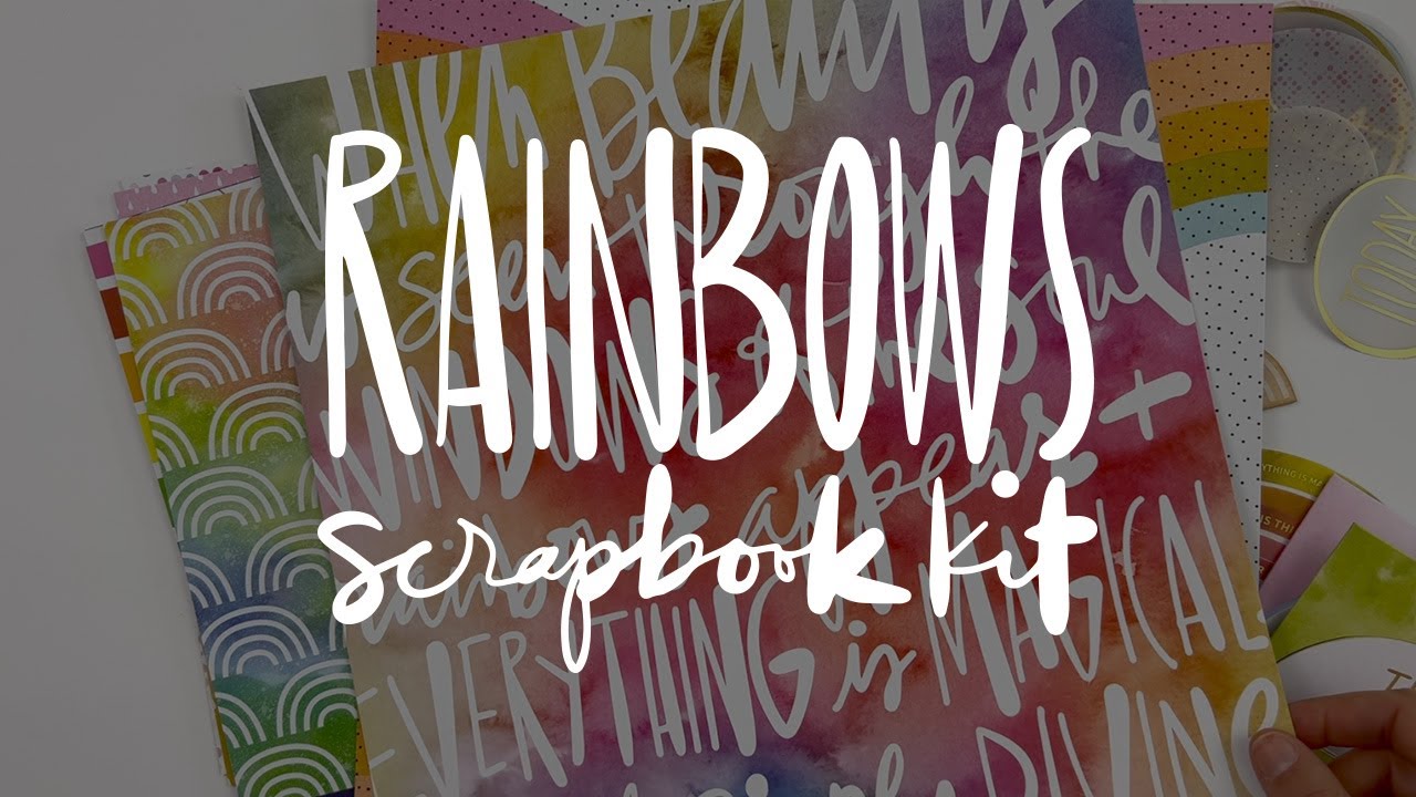 Quarterly Scrapbook Kit Now Available | Rainbows