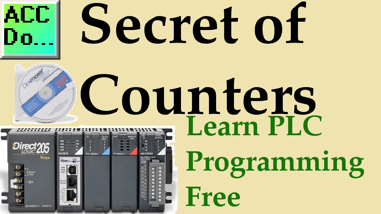 Learn PLC Programming - Free 9 - The Secret of Counters in the PLC Now!