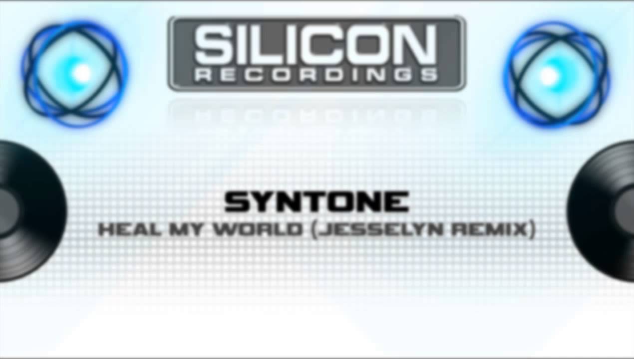 Syntone - Heal My World (Jesselyn Remix) (SR 0743-5)