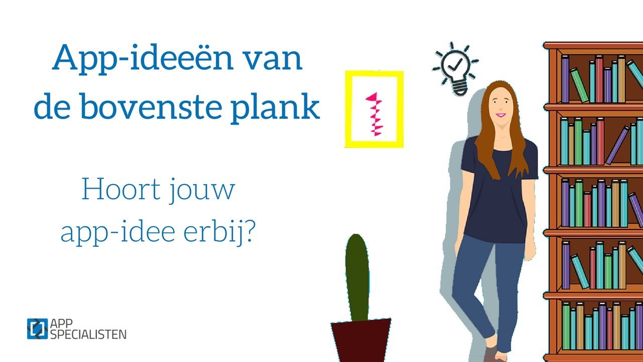 App-ideeën van de bovenste plank: hoort jouw app-idee erbij?