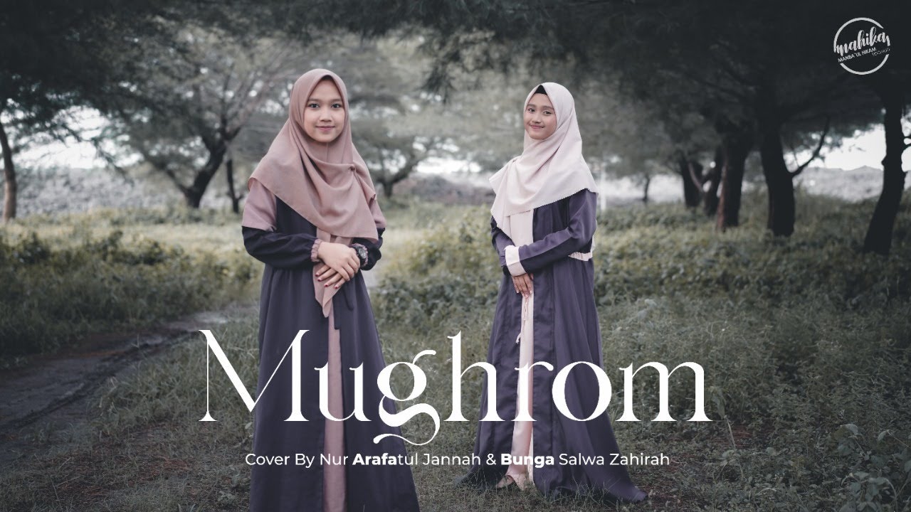 MUGHROM Cover By Nur Arofatul & Bunga Salwa Zahira || Mahika Sidoarjo