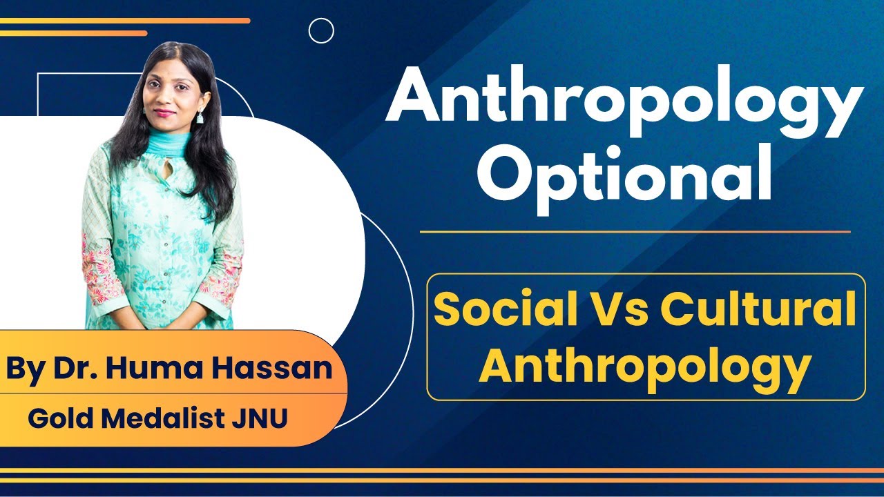 What is Social #Anthropology | Social Vs Cultural Anthropology | #UPSC CSE #anthropology , optional