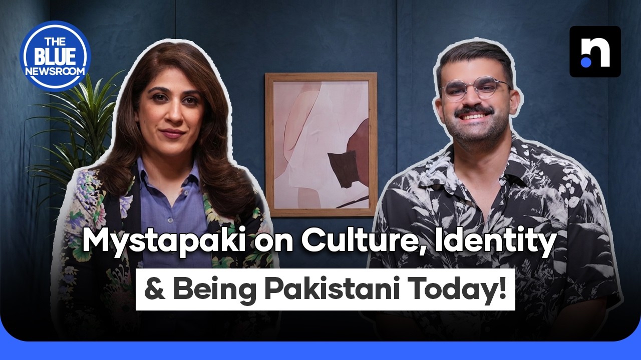 Mystapaki Gets Real About Pakistan, Youth & Gender Equality | The Blue Newsroom | Nukta