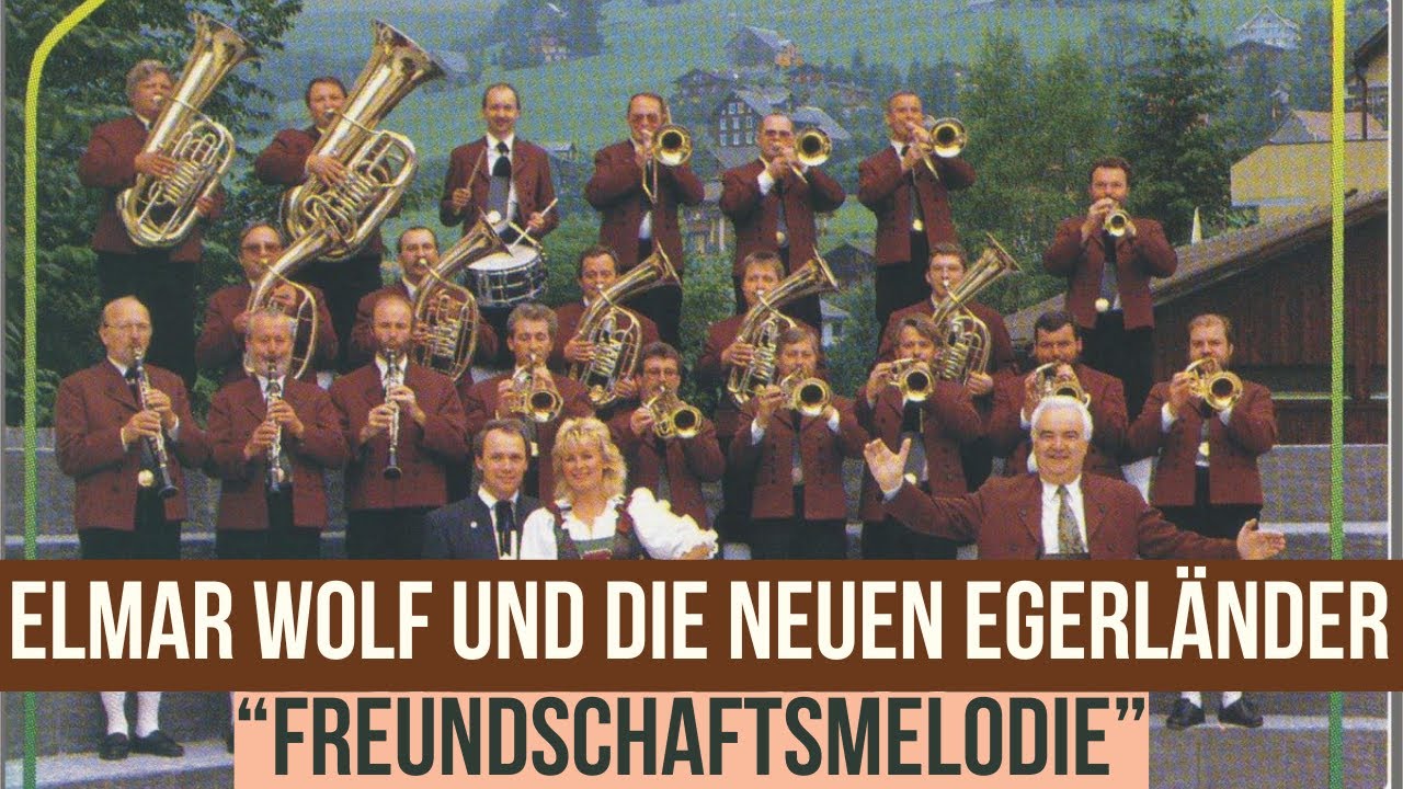 Elmar Wolf und die Neuen Egerländer mit Kinderchor - 