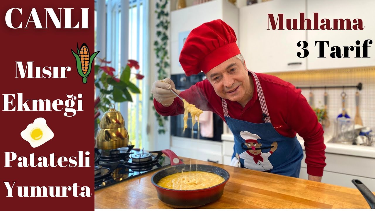 Canlı ❗️ 3 Tarif  🌽 Nefis Mısır Ekmeği | Tam Kıvamında Muhlama | Patatesli Yumurta Chef Oktay Usta
