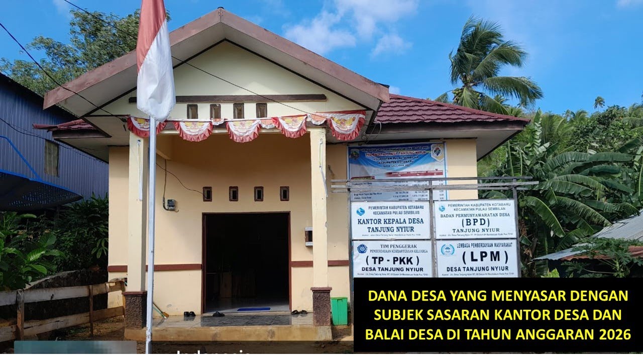 Dana Desa Dapat Digunakan Untuk Kantor Dan Balai Desa di Tahun Anggaran 2026