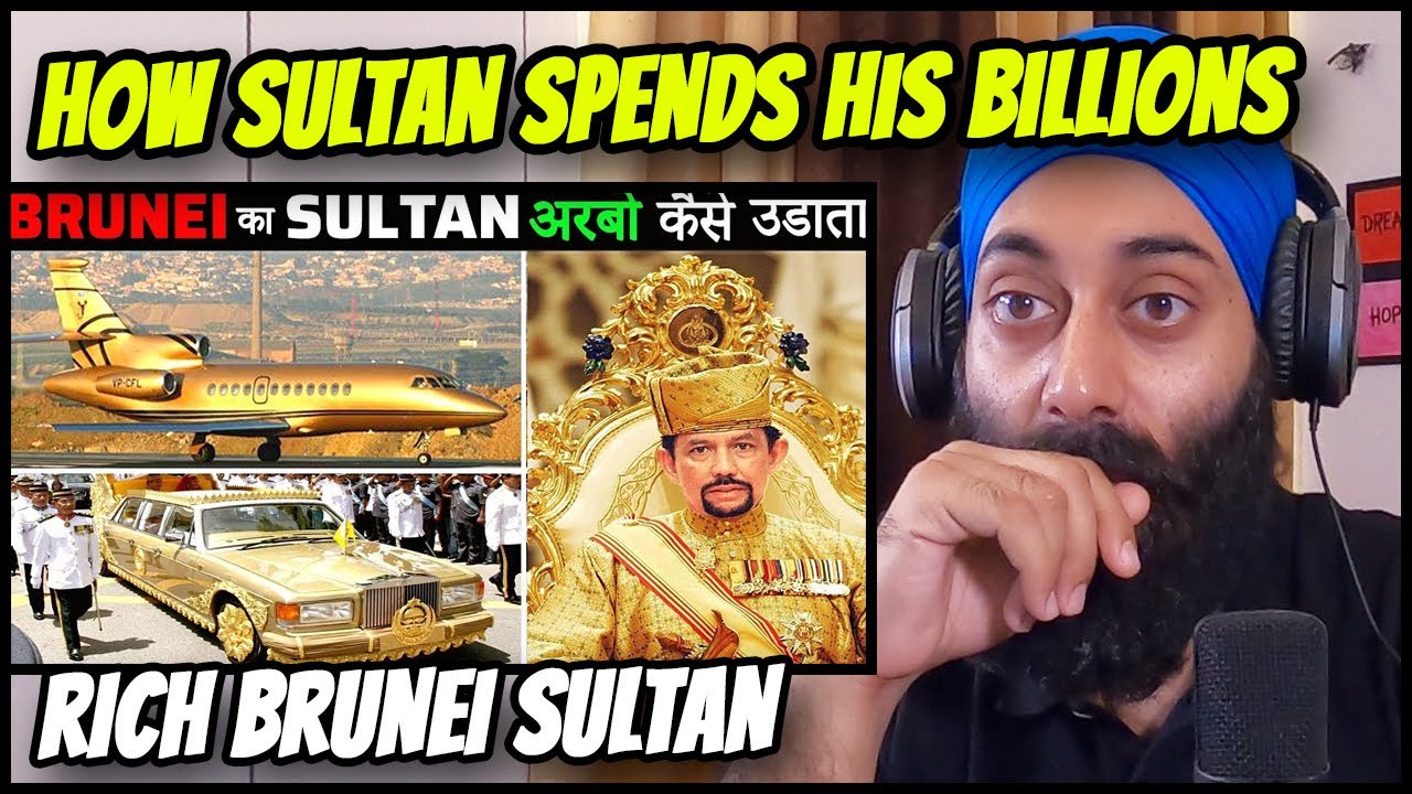 How Sultan of Brunei Spends his BILLIONS | SHOCKING INDIAN REACTION