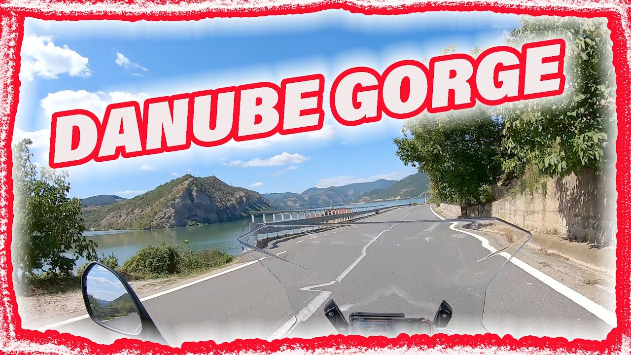 Beautiful trip through wonderful Romania with a BMW R1250GSA motorcycle - Danube Gorge