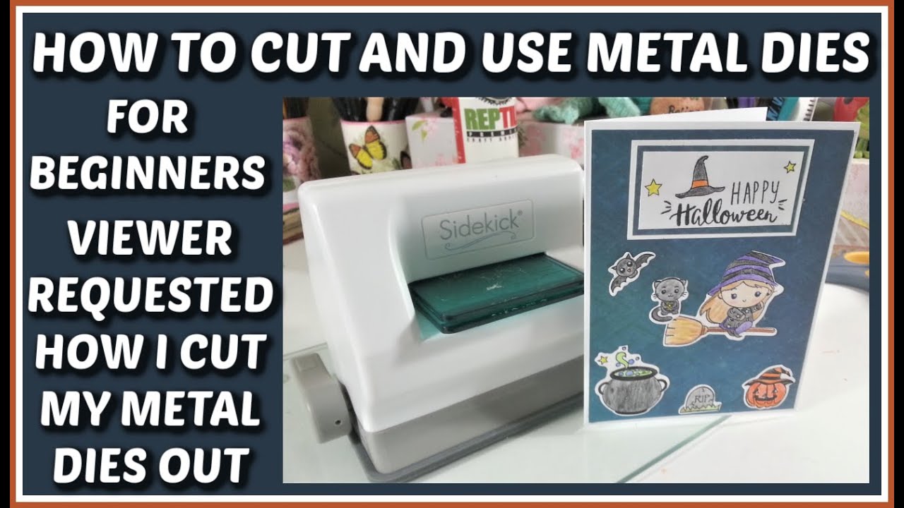 HOW I CUT AND USE METAL DIES/ FOR BEGINNERS