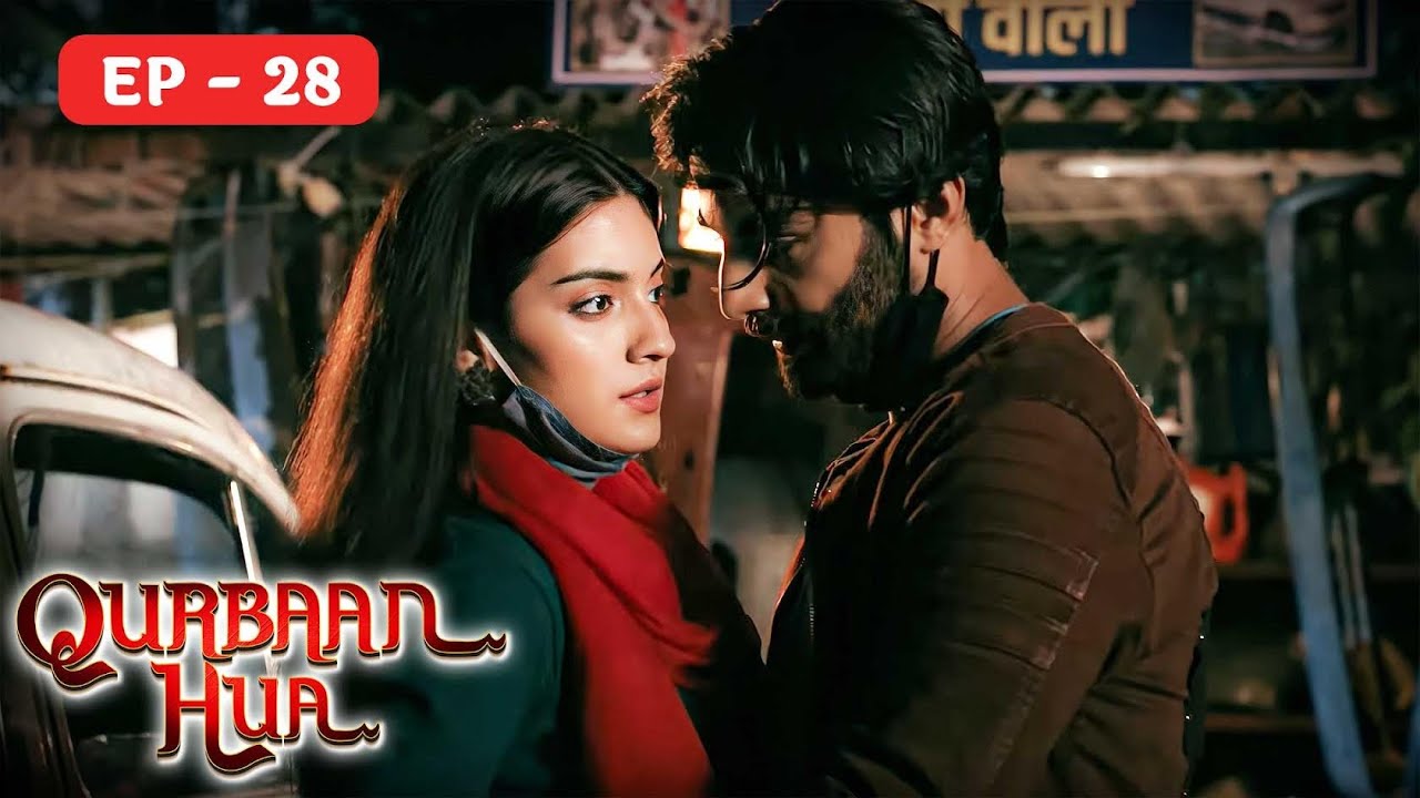 Qurbaan Hua Ep 28 - क़ुर्बान हुआ | Karan Jotwani, Pratibha Ranta Superhit Episode