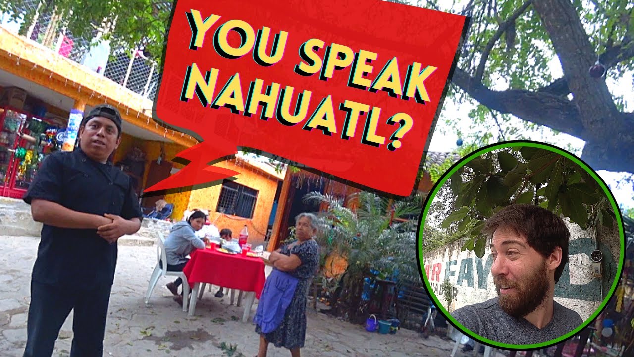 The Village Where the Aztec Language Lives On (#13)