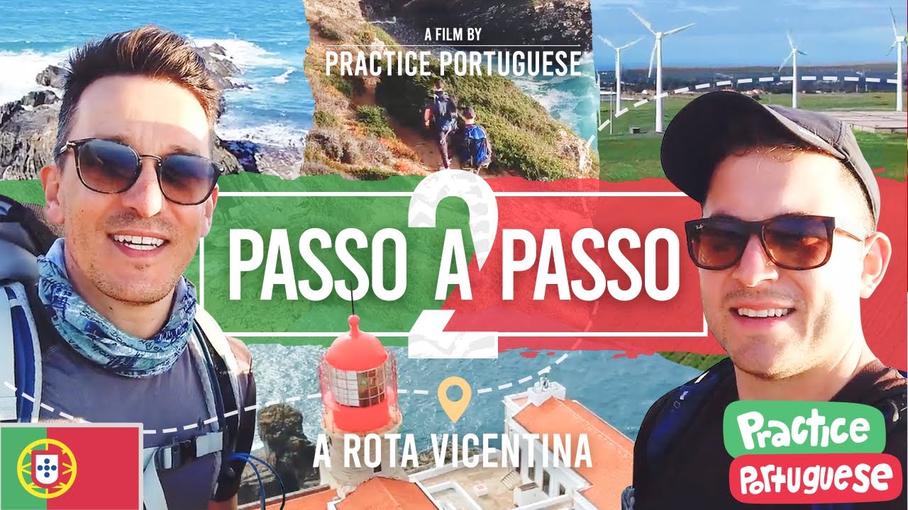 Passo a Passo 2 - A Rota Vicentina | Full Movie in Portuguese | Practice Portuguese