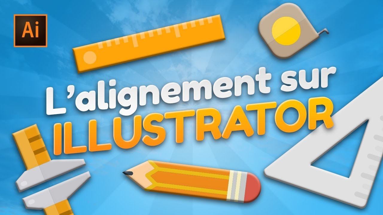 Comment aligner des objets sur Illustrator ? [TUTO]