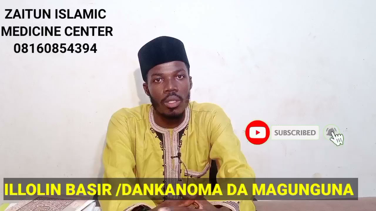 ILLOLIN BASIR /DANKANOMA DA MAGUNGUNA da hanyoyin kariya hanyoyin magani