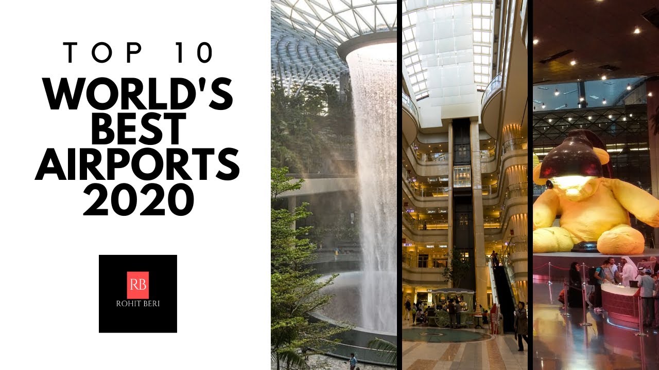Which is the World's Best Airport - Skytrax 2020 Ranking (TOP 10)