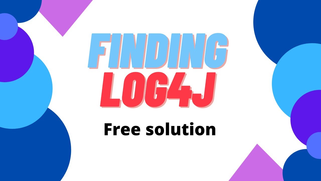 Finding vulnerable Log4j jars