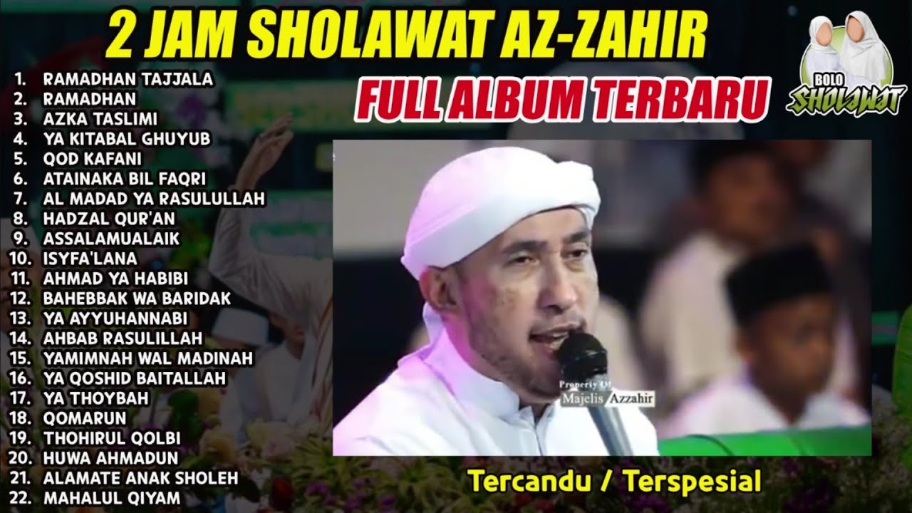 2 JAM SHOLAWAT AZ ZAHIR MENYAMBUT RAMADHAN TERBARU 2025 FULL ALBUM