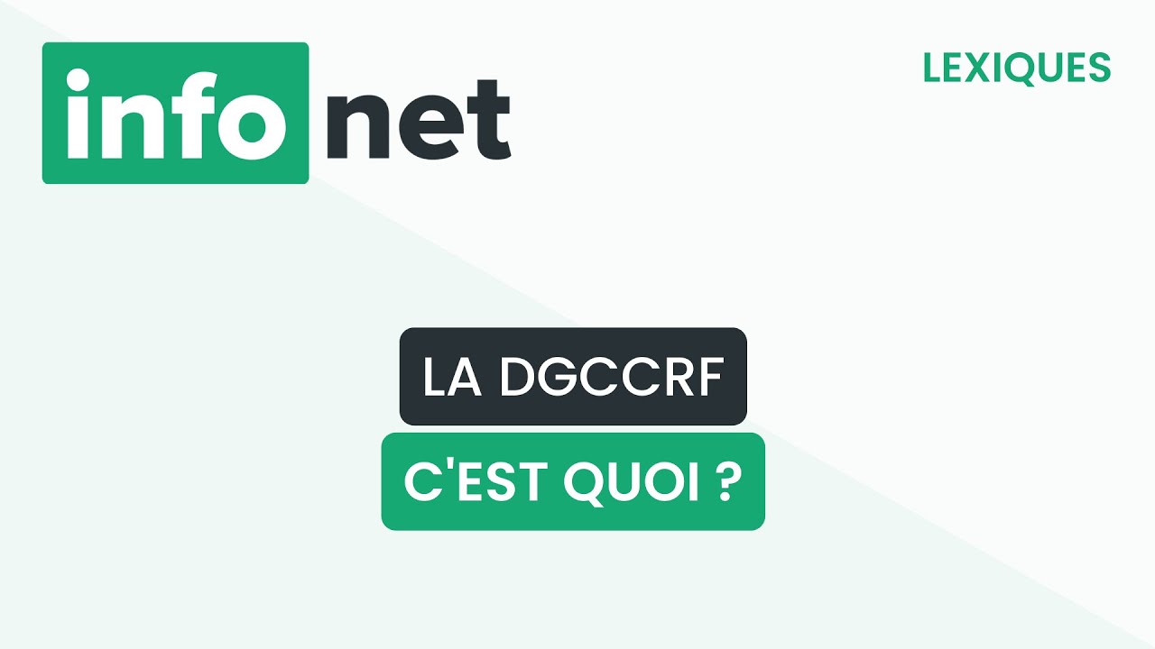 La DGCCRF, c'est quoi ? (définition, aide, lexique, tuto, explication)
