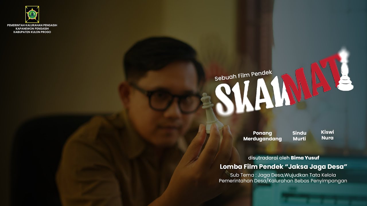 SKAKMAT! - Lomba Film Pendek "Jaksa Garda Desa" | Kalurahan Pengasih Kabupaten Kulon Progo