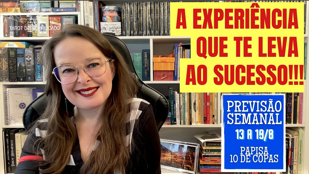 PAPISA E 10 DE COPAS - PREVISÃO SEMANAL 13 A 19 DE AGOSTO | TAROT DESCOMPLICADO | LIZA GOLBA
