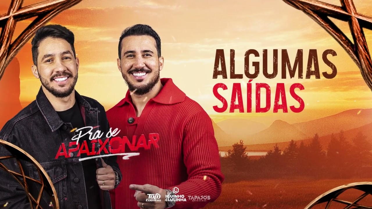 ALGUMAS SA&Iacute;DAS -  Iguinho e Lulinha (CD Pra Se Apaixonar)