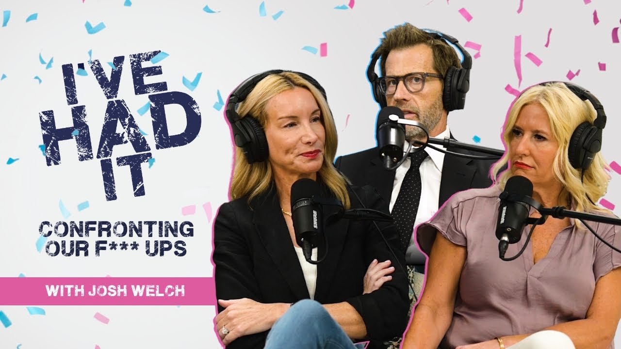 Confronting Our F*** Ups with Josh Welch