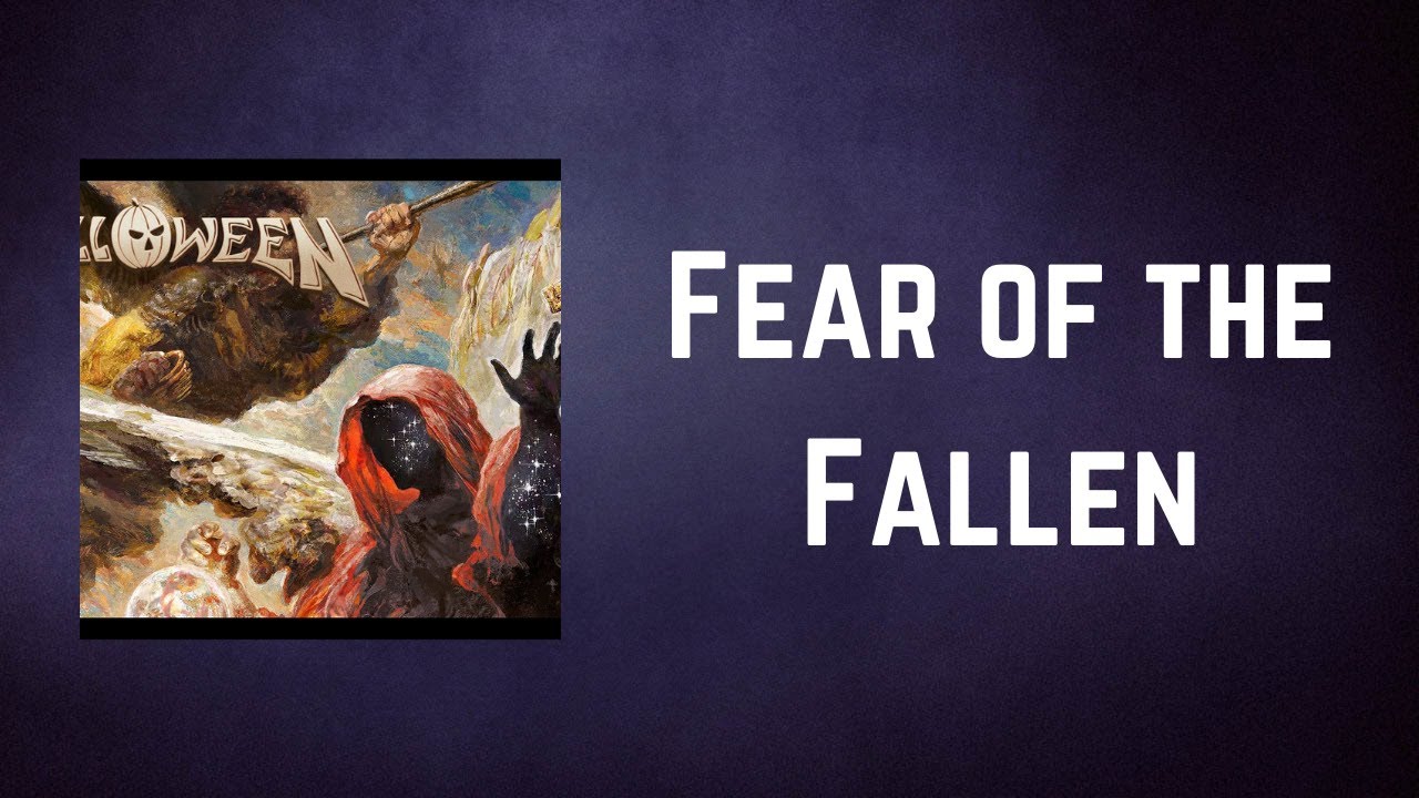Helloween - Fear of the Fallen (Lyrics)