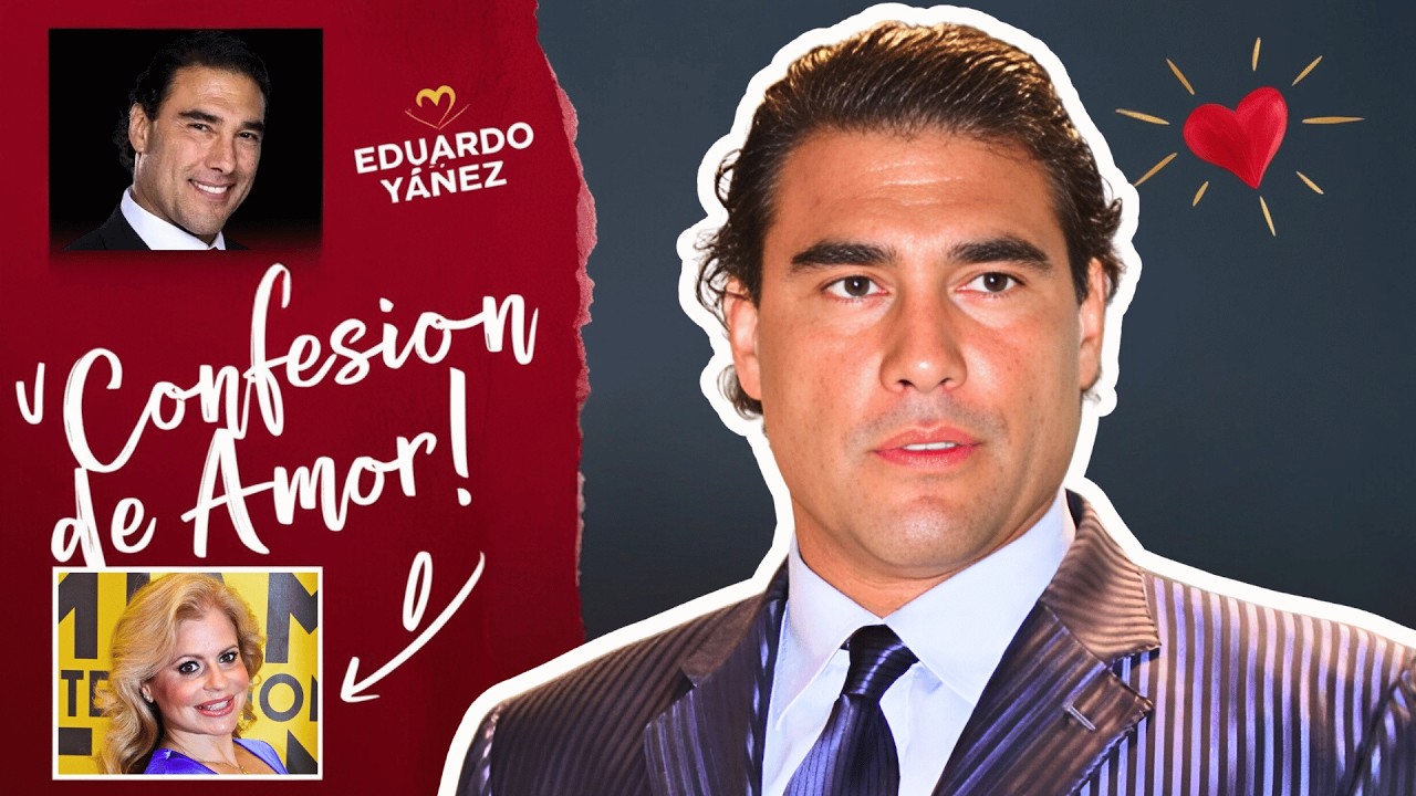 A los 63 años, Eduardo Yáñez POR FIN CONFIESA que ella fue el amor de su vida!