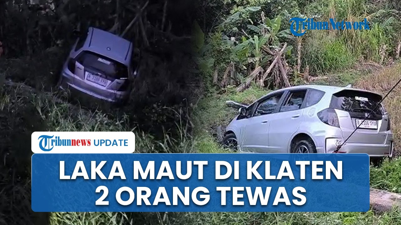 Kronologi Kecelakaan Maut Motor vs Mobil di Klaten, 2 Orang Tewas Termasuk Pemudik dari Kendari