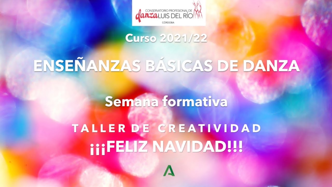 CPDANZA CÓRDOBA 2021-22 SEMANA FORMATIVA EBD - Taller Creatividad Navidad