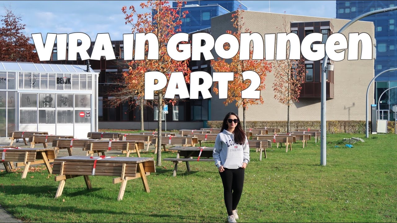 Vira in Groningen (Part 2) - Nostalgia Kampus