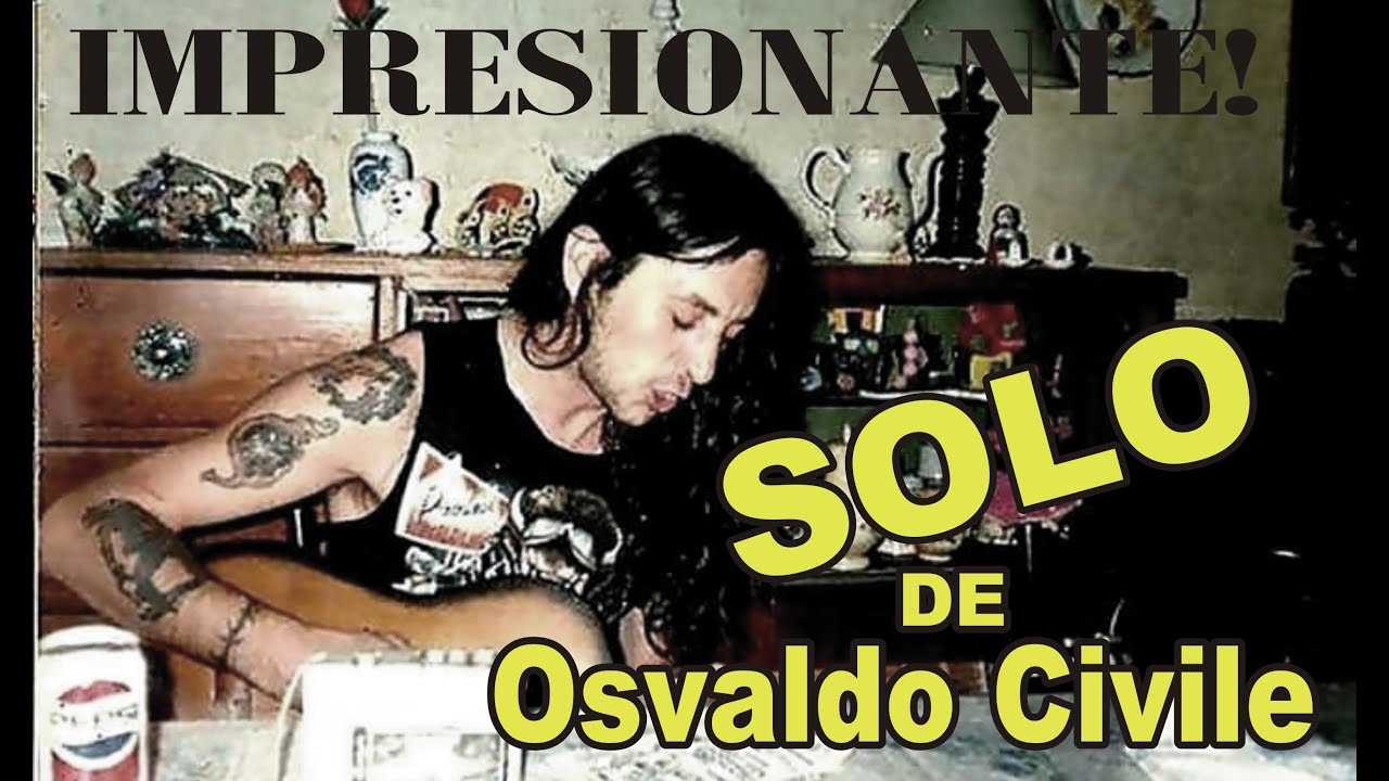 Osvaldo Civile *INÉDITO*   los mejores solos de guitarra