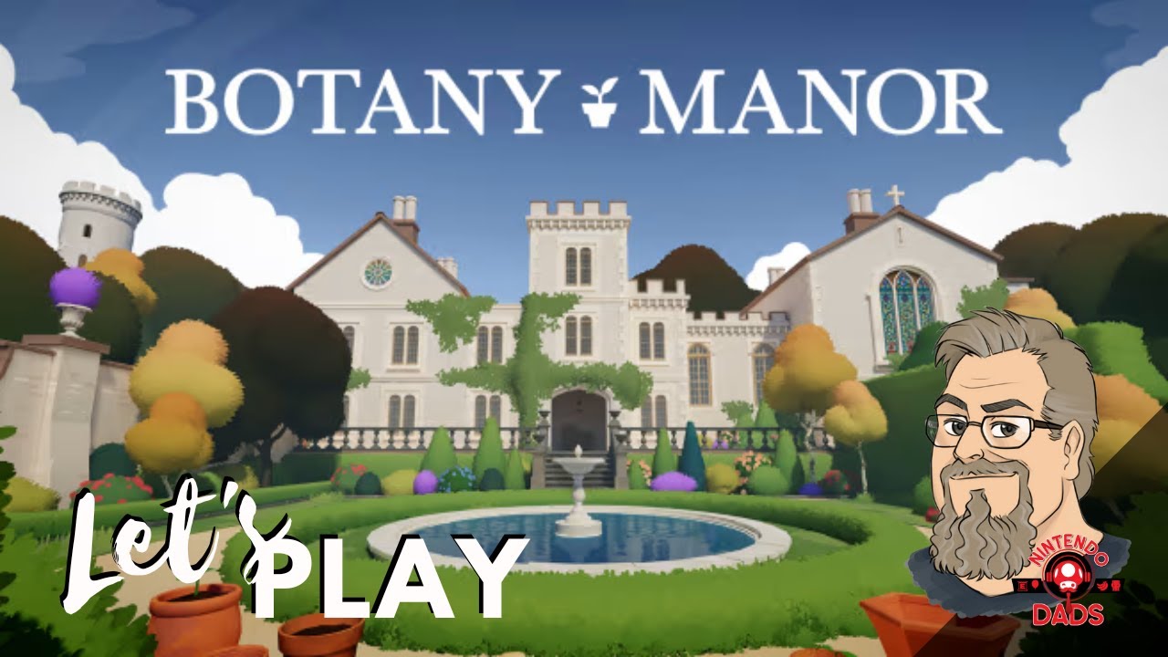 Botany Manor - Jesse's Let's Play | Nintendo Switch