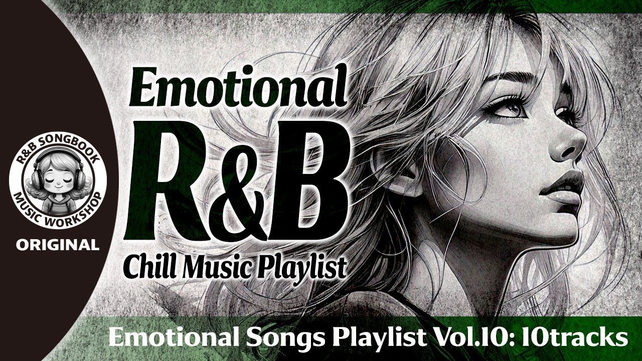 [Emotional R&B 10] End of Summer Love Songs / female vocal / Relax / Cozy music / Chill / Ballad