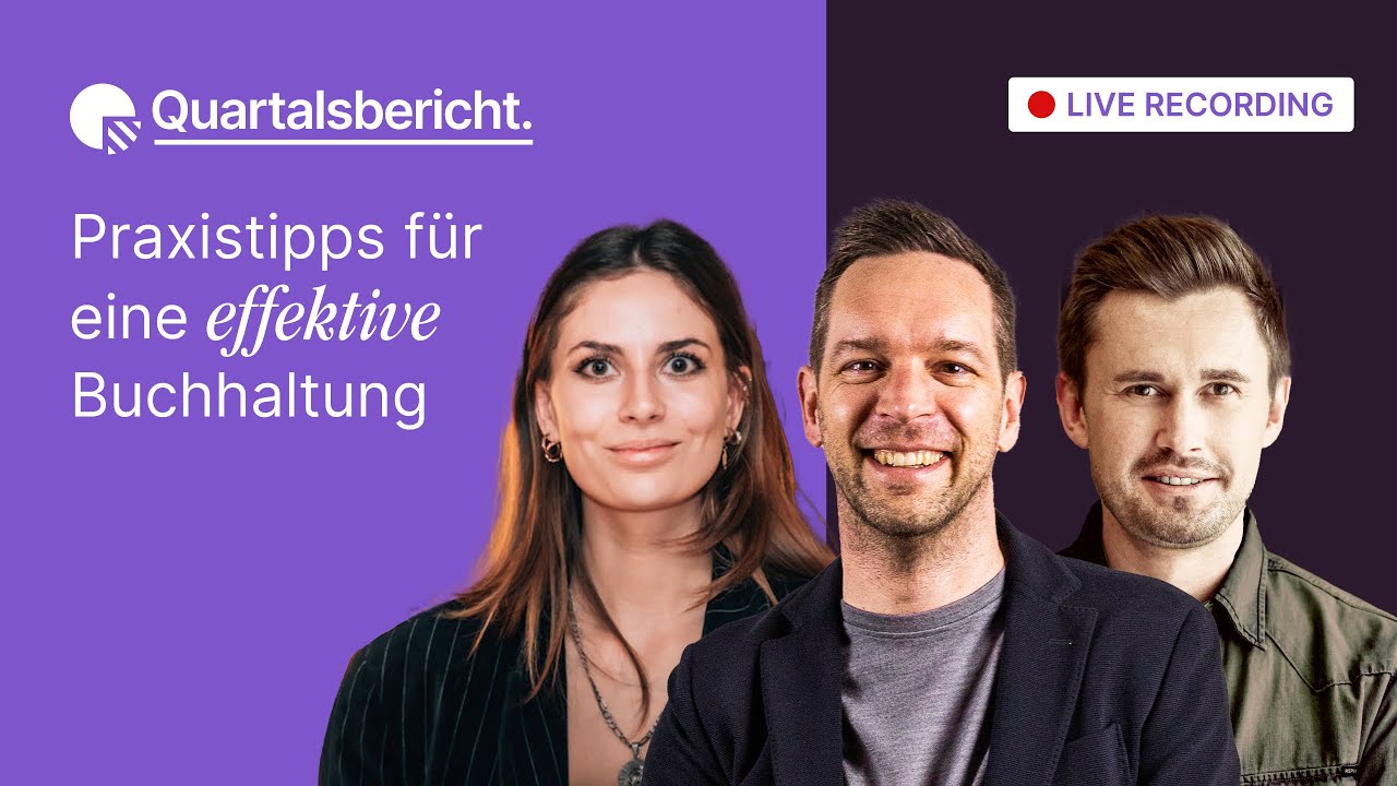 Quartalsbericht: Praxistipps für eine effektive Buchhaltung