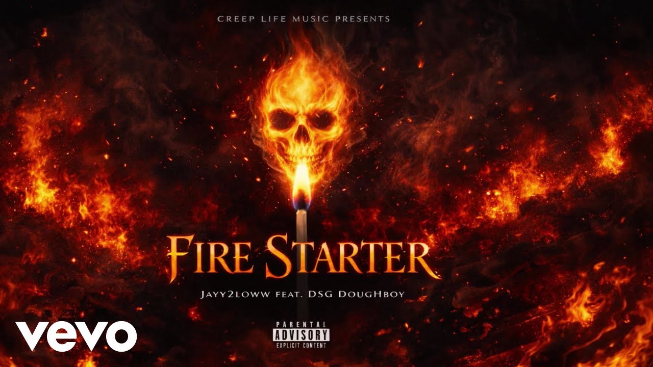 Jayy2loww - Fire Starter ft. DSG DougHboy