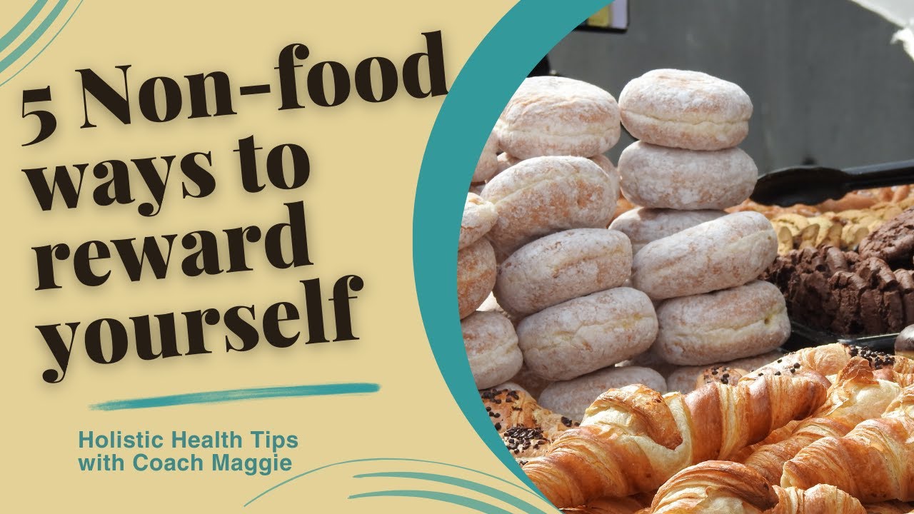 5 Non-food ways to reward yourself