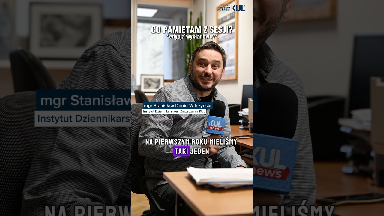 Jak wykładowcy KUL wspominają swoją sesję 🙇&zwj;♂️