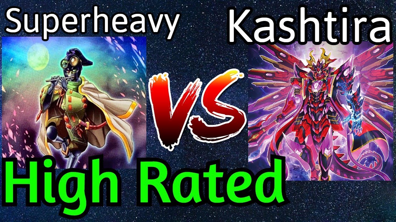 Superheavy Samurai Vs Kashtira High Rated DB Yu-Gi-Oh!