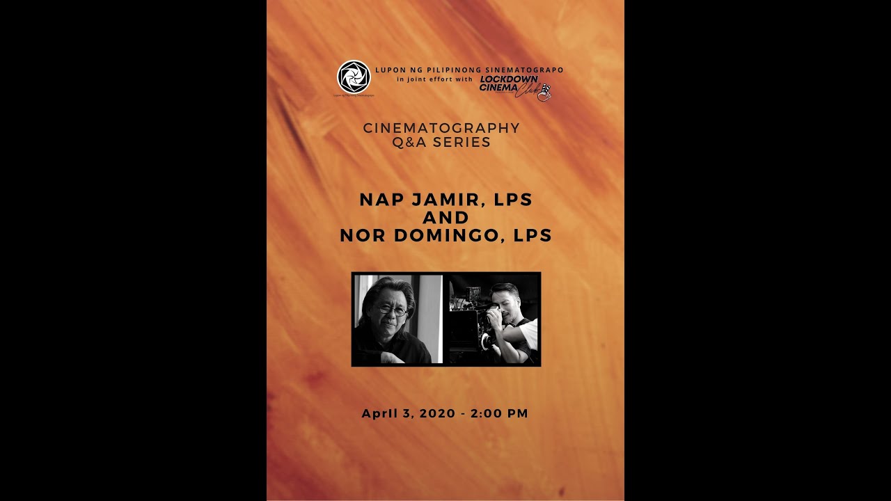 Cinematography IG Live Sessions: Nap Jamir, LPS & Nor Domingo, LPS