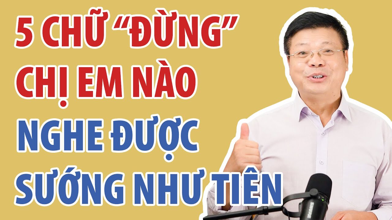 Phụ Nữ Muốn Hạnh Phúc, Viên Mãn Cả Đời Thì Phải Làm Được 5 Chữ “Đừng