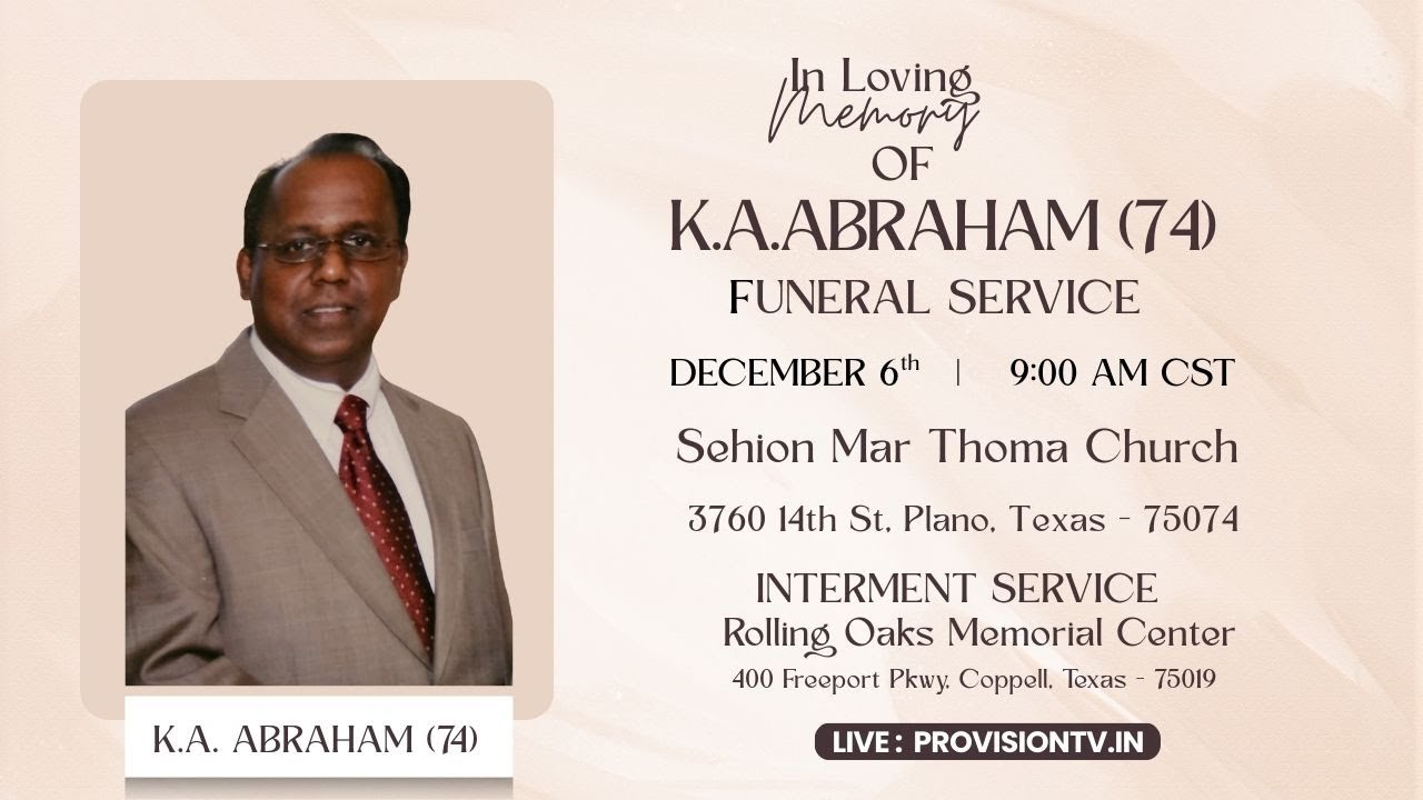 K.A. ABRAHAM (74) FUNERAL SERVICE   12/06/2025    |    PLANO,TEXAS