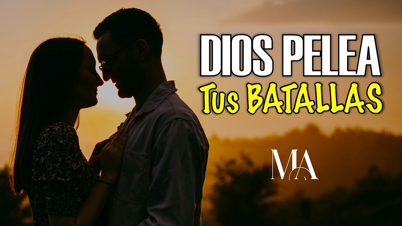 Pelea Por tu Familia y DIOS PELEARA por TI - Motivación Para el ALMA