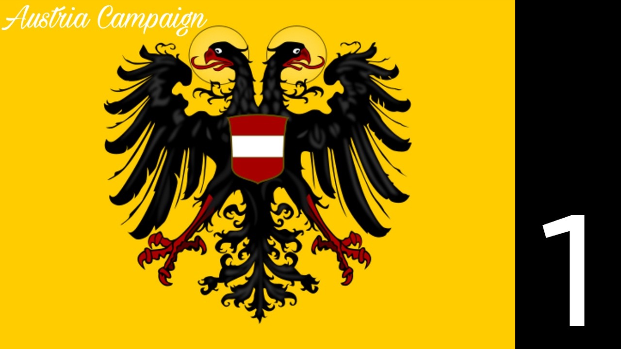 Hapsburg Austria Must Hold - E2TW Austria Campaign EP 1