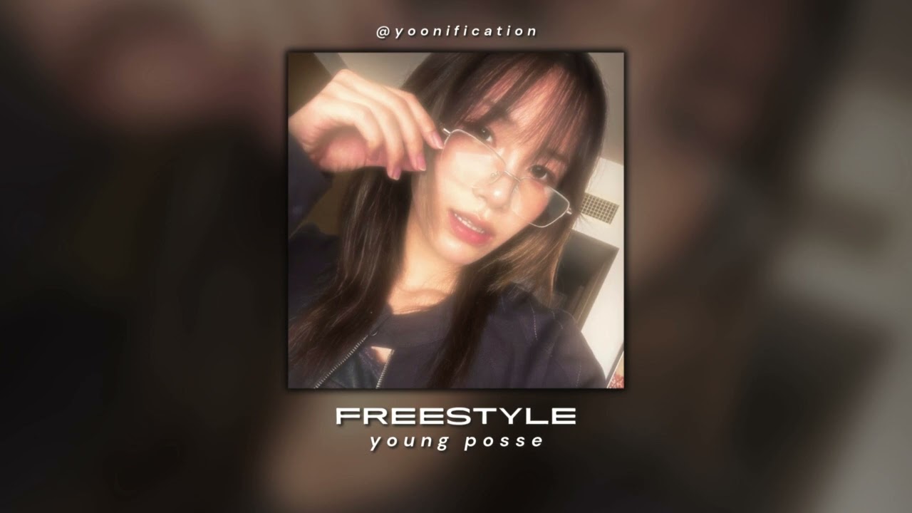 young posse - freestyle (sped up)