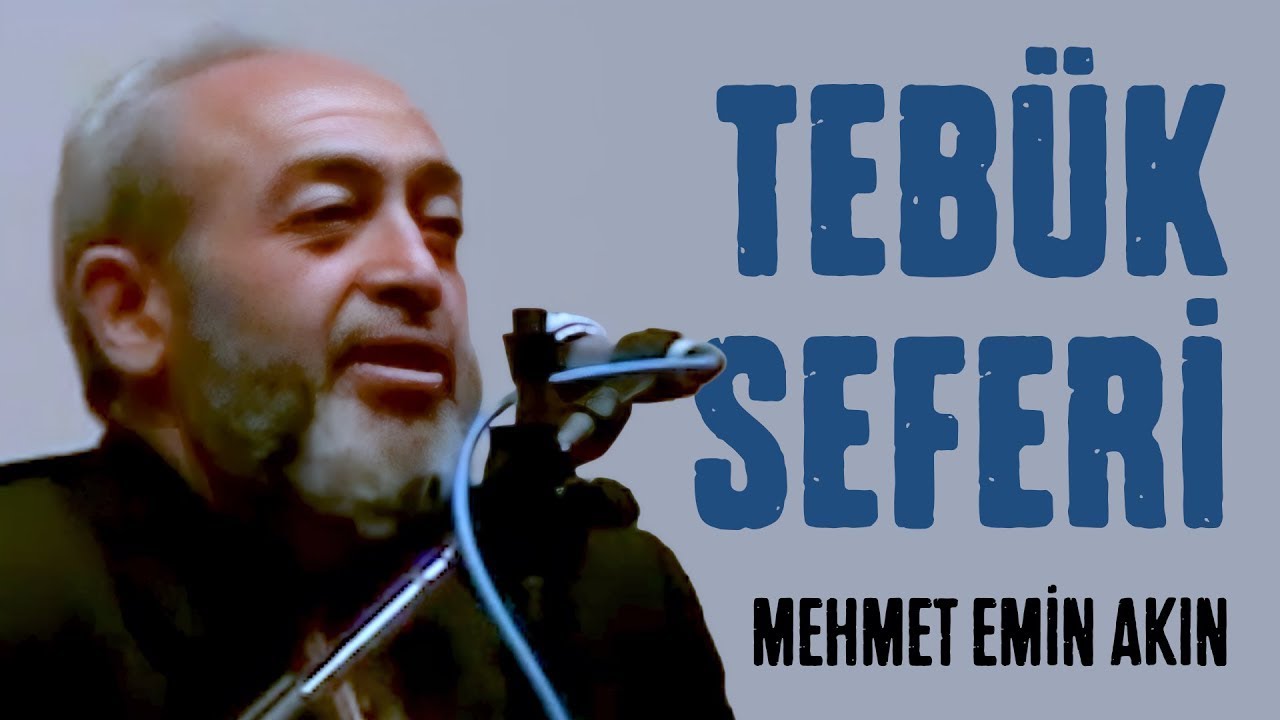 Tebük Gazvesi｜Mehmet Emin Akın
